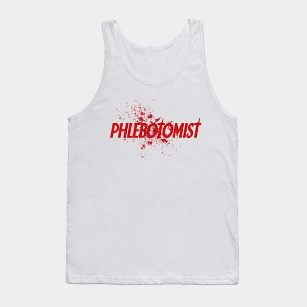 Phlebotomist Tank Top by midwifesmarket